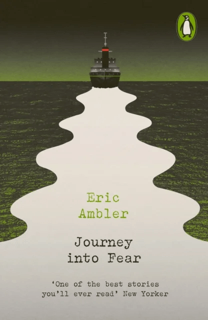 Journey into Fear av Eric Ambler