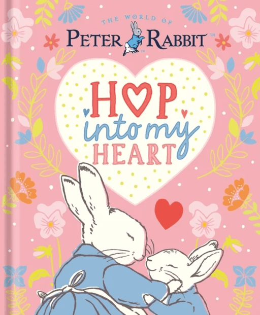 Peter Rabbit: Hop Into My Heart av Beatrix Potter