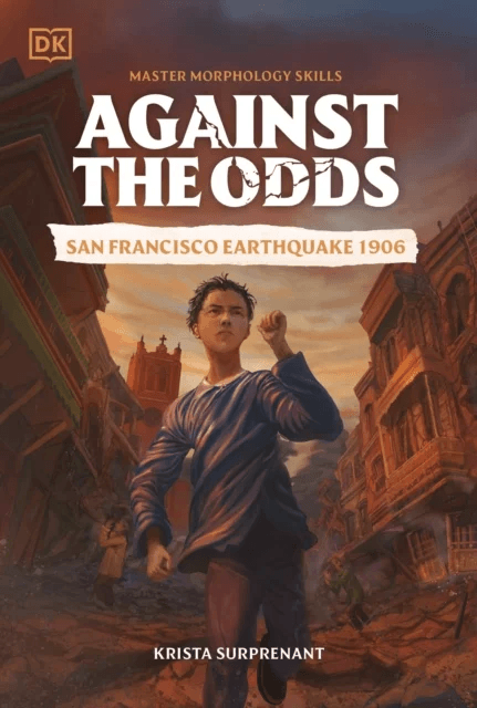 Against the Odds San Francisco Earthquake 1906 av DK