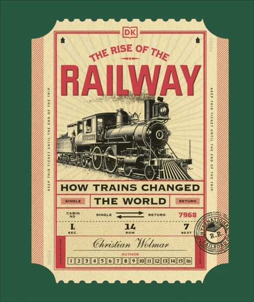 The Rise of the Railway av Christian Wolmar