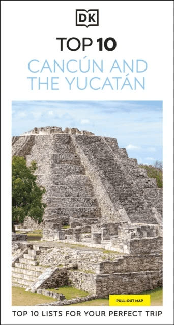 DK Top 10 Cancun and the Yucatan av DK Travel
