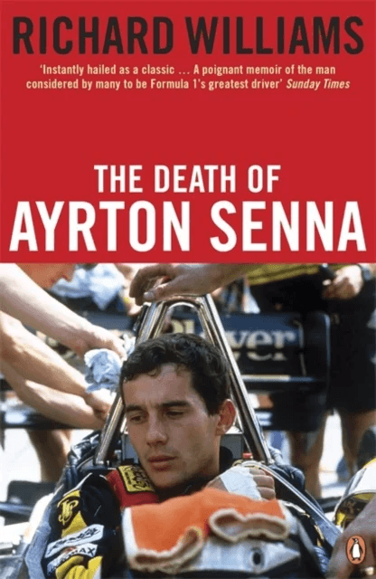 The Death of Ayrton Senna av Richard Williams