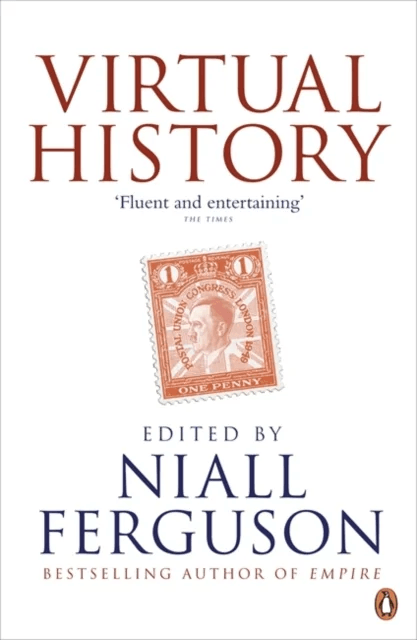 Virtual History av Niall Ferguson