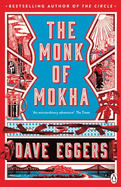 The Monk of Mokha av Dave Eggers