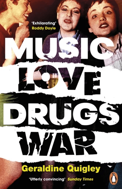 Music Love Drugs War av Geraldine Quigley