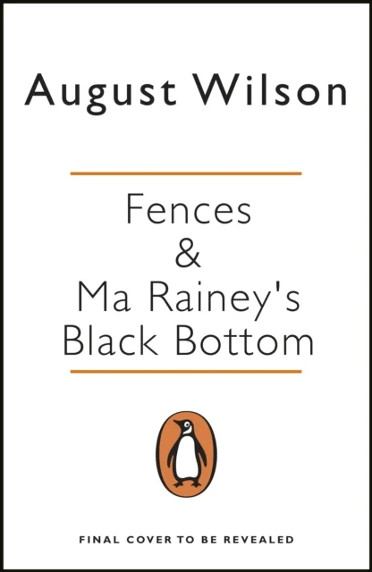 Fences &amp; Ma Rainey's Black Bottom av August Wilson