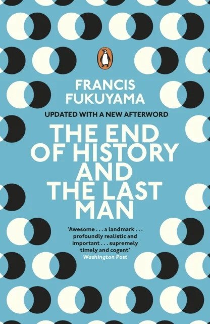 The end of history and the last man av Francis Fukuyama