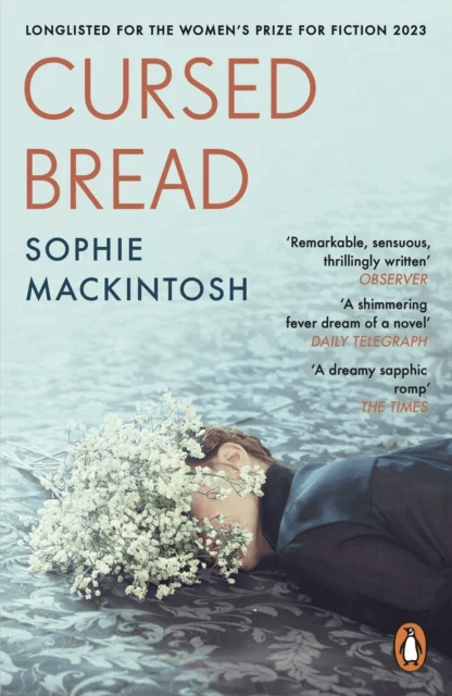 Cursed Bread av Sophie Mackintosh