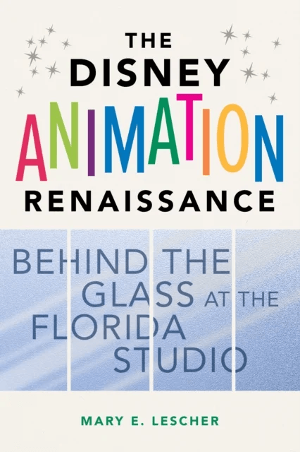 The Disney Animation Renaissance av Mary E. Lescher