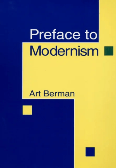 Preface to Modernism av Art Berman