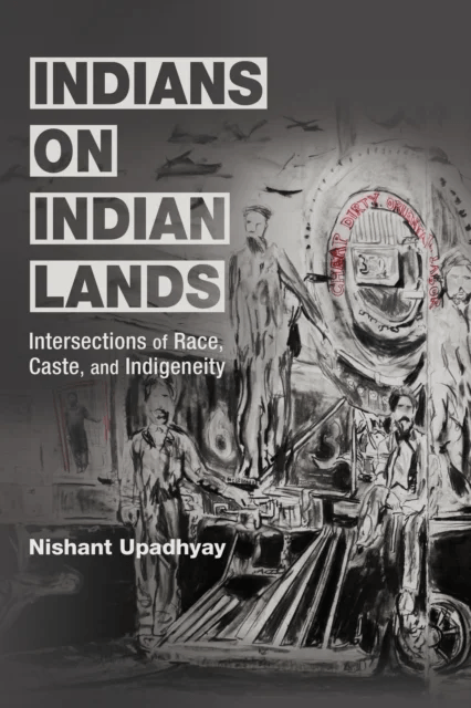 Indians on Indian Lands av Nishant Upadhyay