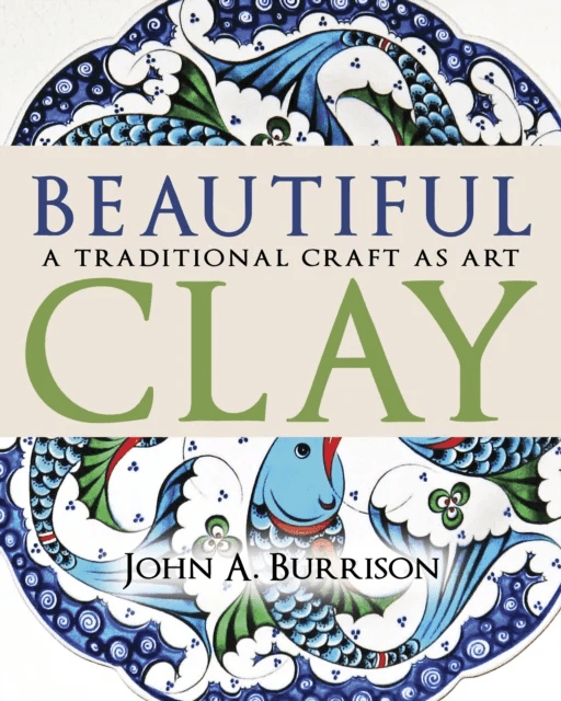 Beautiful Clay av John A. (Georgia State University) Burrison