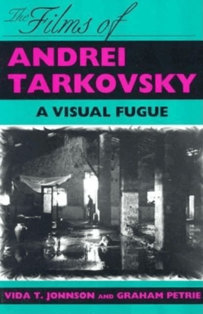 The Films of Andrei Tarkovsky av Vida T. Johnson, Graham Petrie