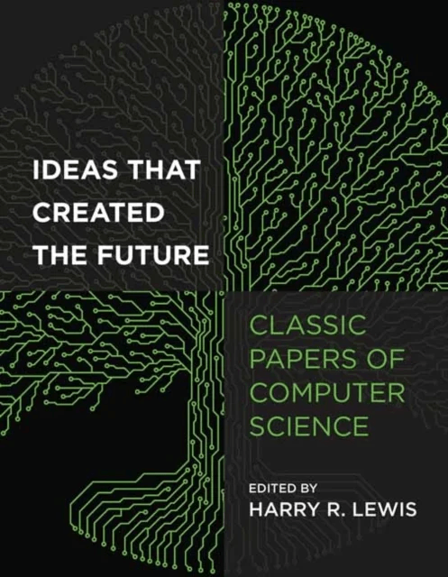 Ideas That Created the Future av Harry Lewis
