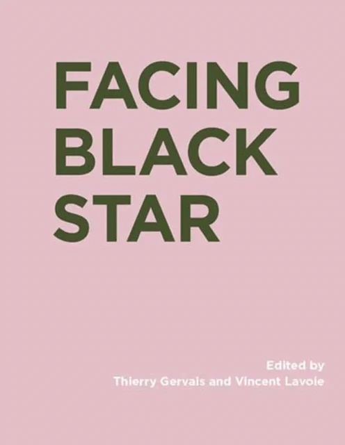 Facing Black Star av Thierry Gervais, Vincent Lavoie
