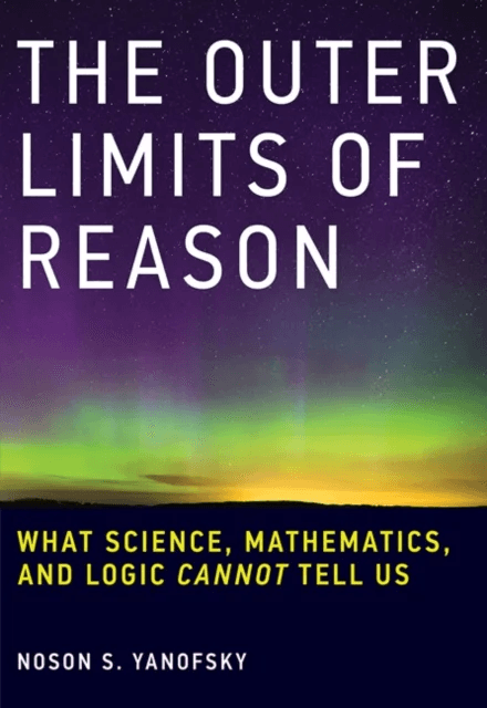 The Outer Limits of Reason av Noson S. (Professor Brooklyn College) Yanofsky