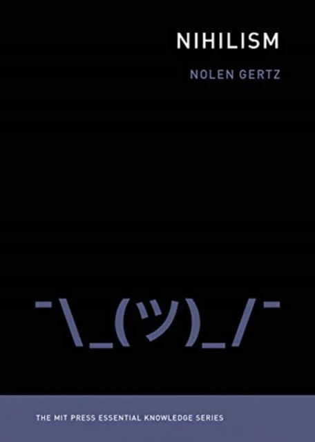 Nihilism av Nolen (Assistant Professor of Applied Philosophy University of Twente) Gertz