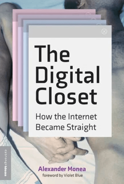 The Digital Closet av Alexander Monea, Violet Blue