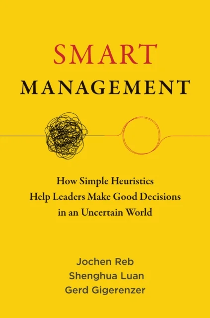 Smart Management av Jochen Reb, Shenghua Luan
