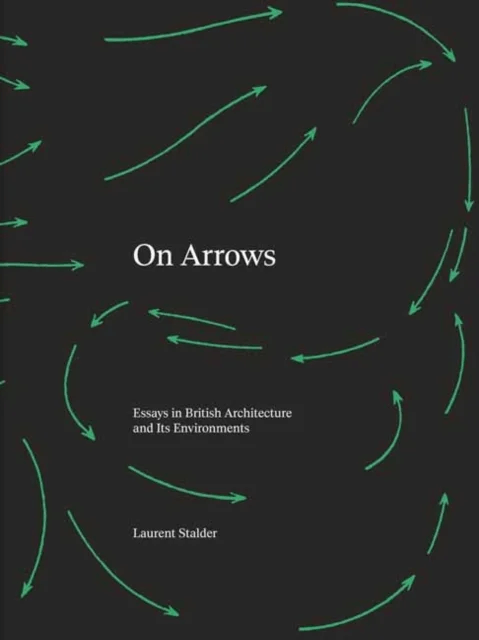 On Arrows av Laurent Stalder