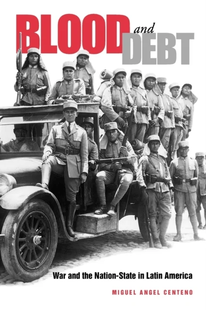 Blood and Debt av Miguel Angel Centeno