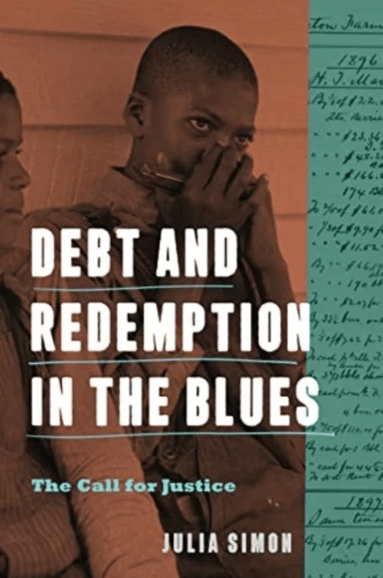 Debt and Redemption in the Blues av Julia Simon