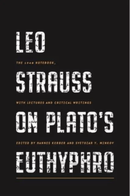 Leo Strauss on Plato¿s Euthyphro