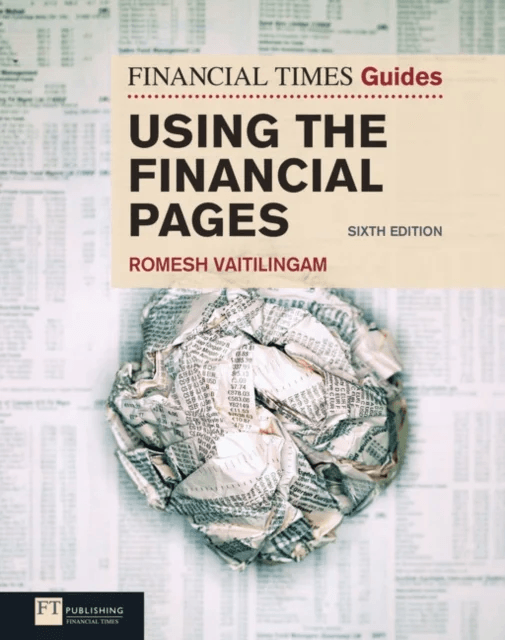 Financial Times Guide to Using the Financial Pages, The av Romesh Vaitilingam