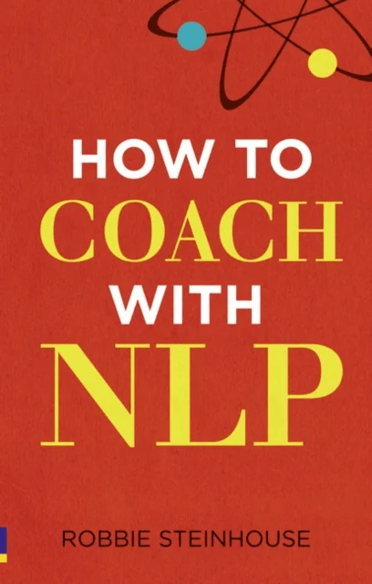 How to coach with NLP av Robbie Steinhouse
