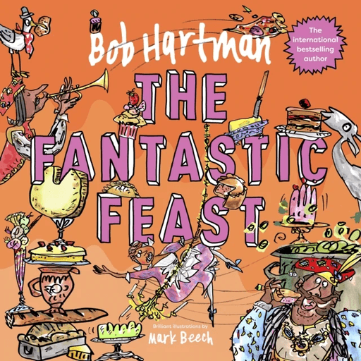 The Fantastic Feast av Bob Hartman