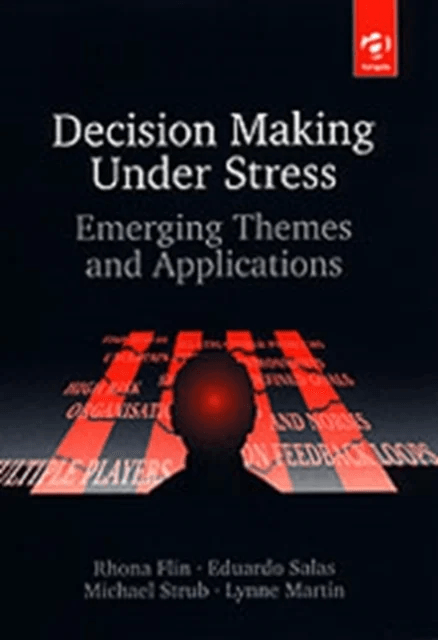 Decision-Making Under Stress av Rhona Flin, Eduardo Salas, Michael Straub, Lynne Martin