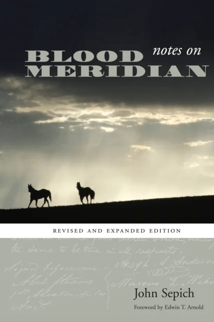Notes on Blood Meridian av John Sepich