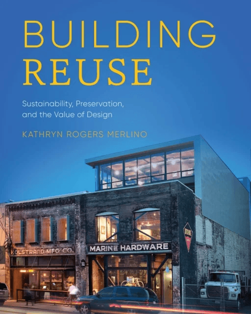 Building Reuse av Kathryn Rogers Merlino