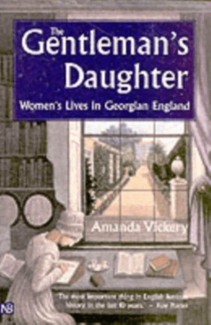 The Gentleman's Daughter av Amanda Vickery