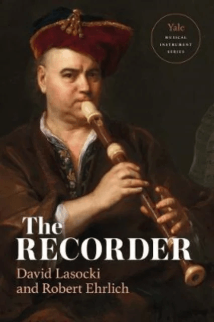 The Recorder av David Lasocki, Robert Ehrlich, Nikolaj Tarasov, Michala Petri