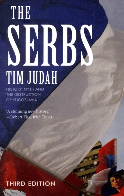 The Serbs av Tim Judah