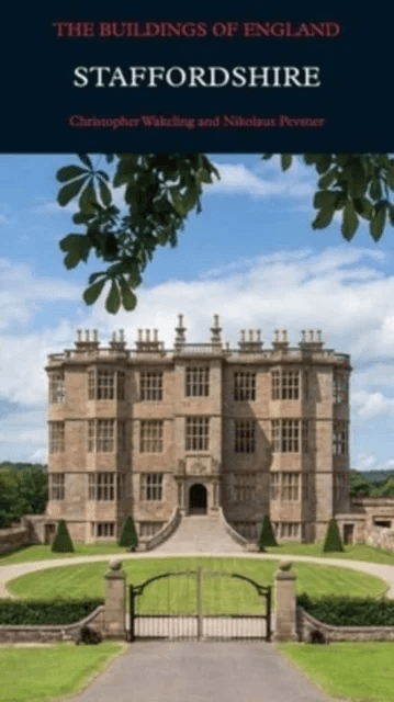 Staffordshire av Christopher Wakeling, Nikolaus Pevsner