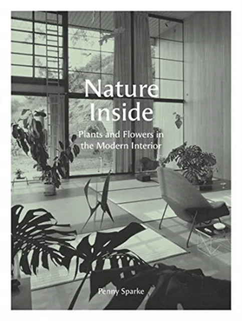 Nature Inside av Penny Sparke