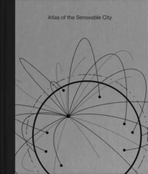 Atlas of the Senseable City av Antoine Picon, Carlo Ratti