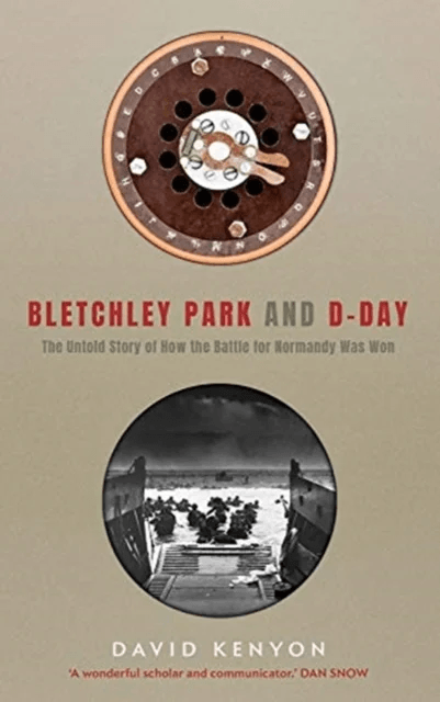 Bletchley Park and D-Day av David Kenyon