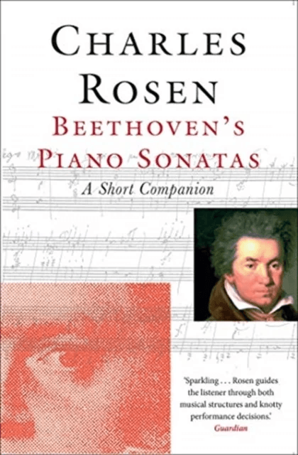 Beethoven's Piano Sonatas av Charles Rosen