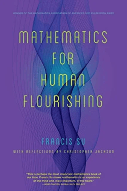 Mathematics for Human Flourishing av Francis Su