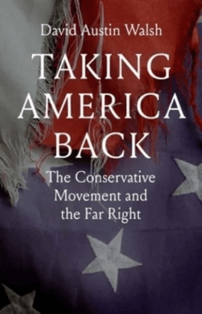 Taking America Back av David Austin Walsh