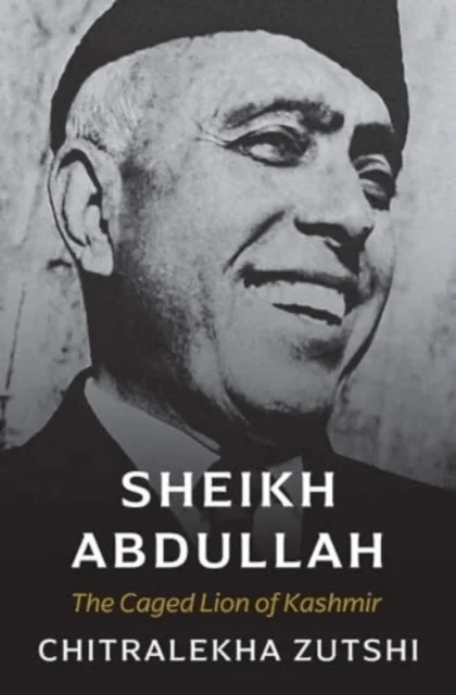 Sheikh Abdullah av Chitralekha Zutshi