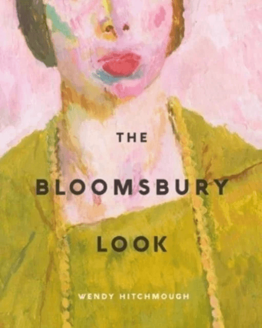 The Bloomsbury Look av Wendy Hitchmough