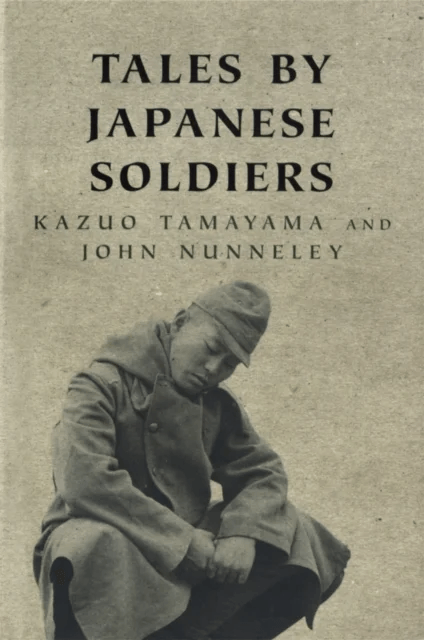 Tales By Japanese Soldiers av Kazuo Tamayama, John Nunneley