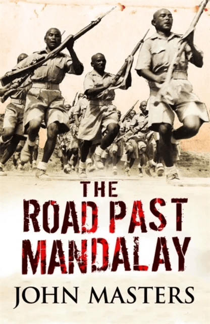 The Road Past Mandalay av John Masters