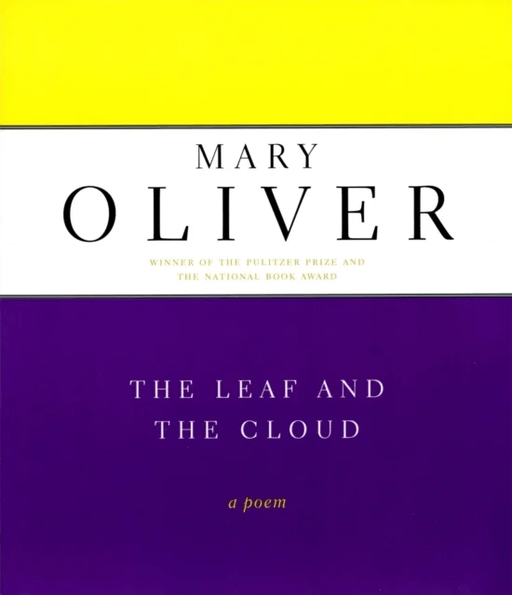 The Leaf And The Cloud av Mary Oliver