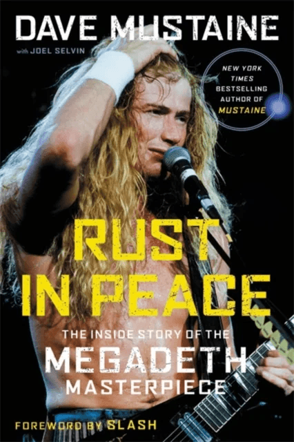 Rust in Peace av Dave Mustaine, Joel Selvin