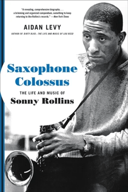 Saxophone Colossus av Aidan Levy
